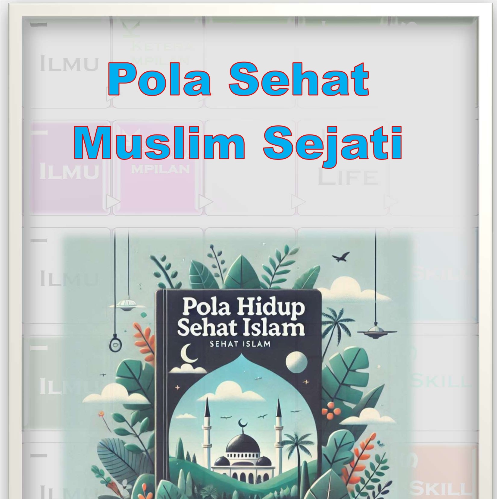 Pola Sehat Muslim Sejati